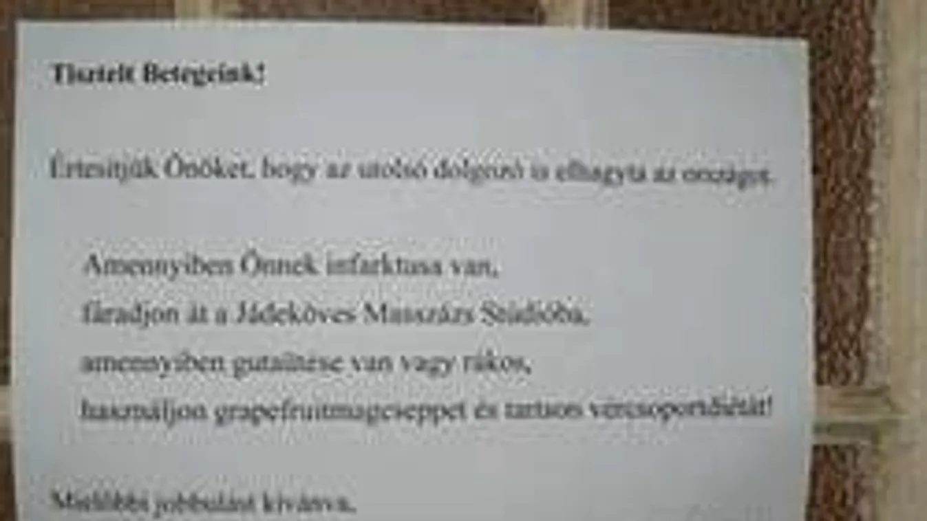 Megdöbbentő üzenetet hagytak a betegeknek egy kórház dolgozói!