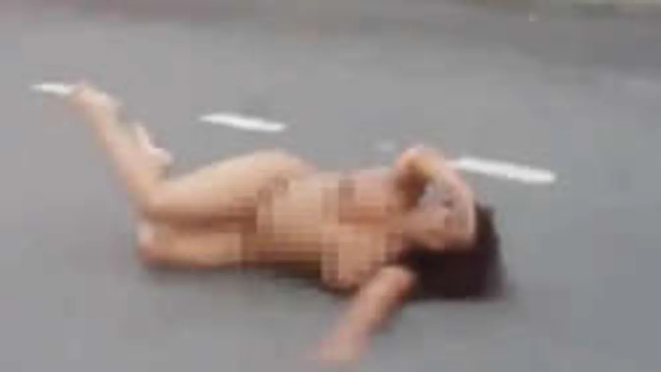 Meztelenül vonagló nő bénította meg a reggeli csúcsforgalmat!