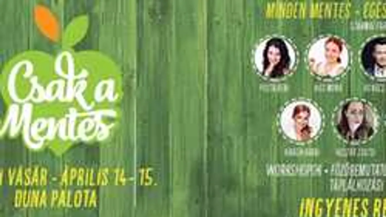 Csak a Mentes Tavaszi Vásár a Duna Palotában