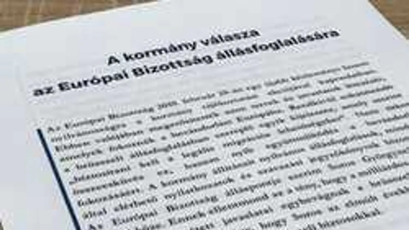 Brüsszel hiába tagad. Válaszolt a kormány az Európai Bizottságnak