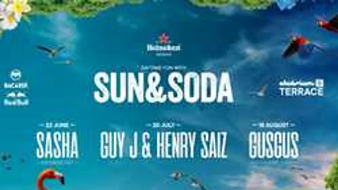 Ismét jön a Sun & Soda, Budapest legmenőbb nappali partisorozata - Mert nappal bulizni jó!