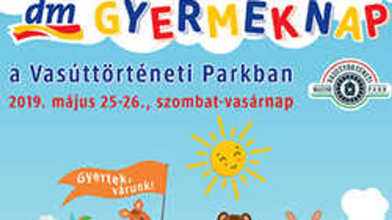 Május 25-26-án újra dm gyermeknap a Vasúttörténeti Parkban
