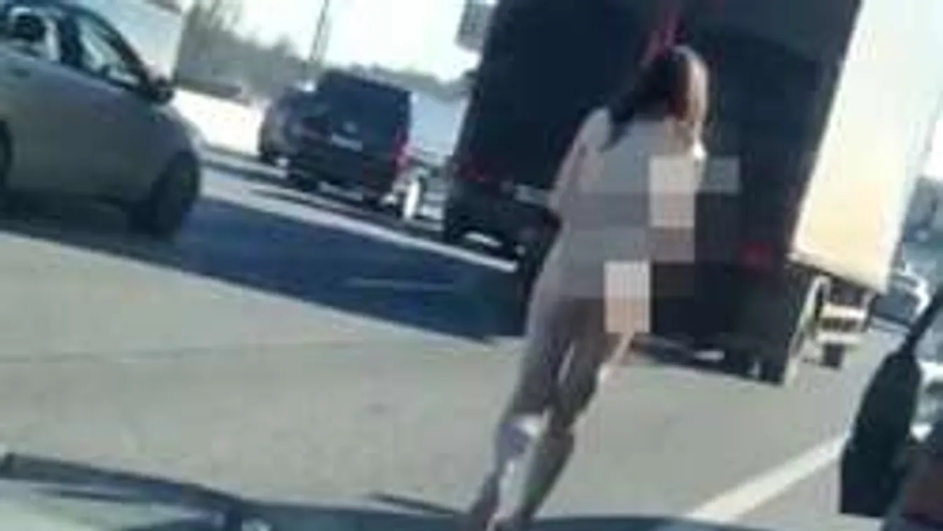 Pucér nő kóválygott az autópályán