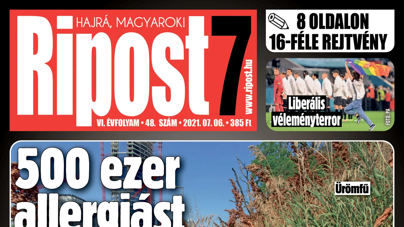 500 ezer allergiást szívat meg Karácsony Gergely! Megjelent a Ripost7 legújabb száma!