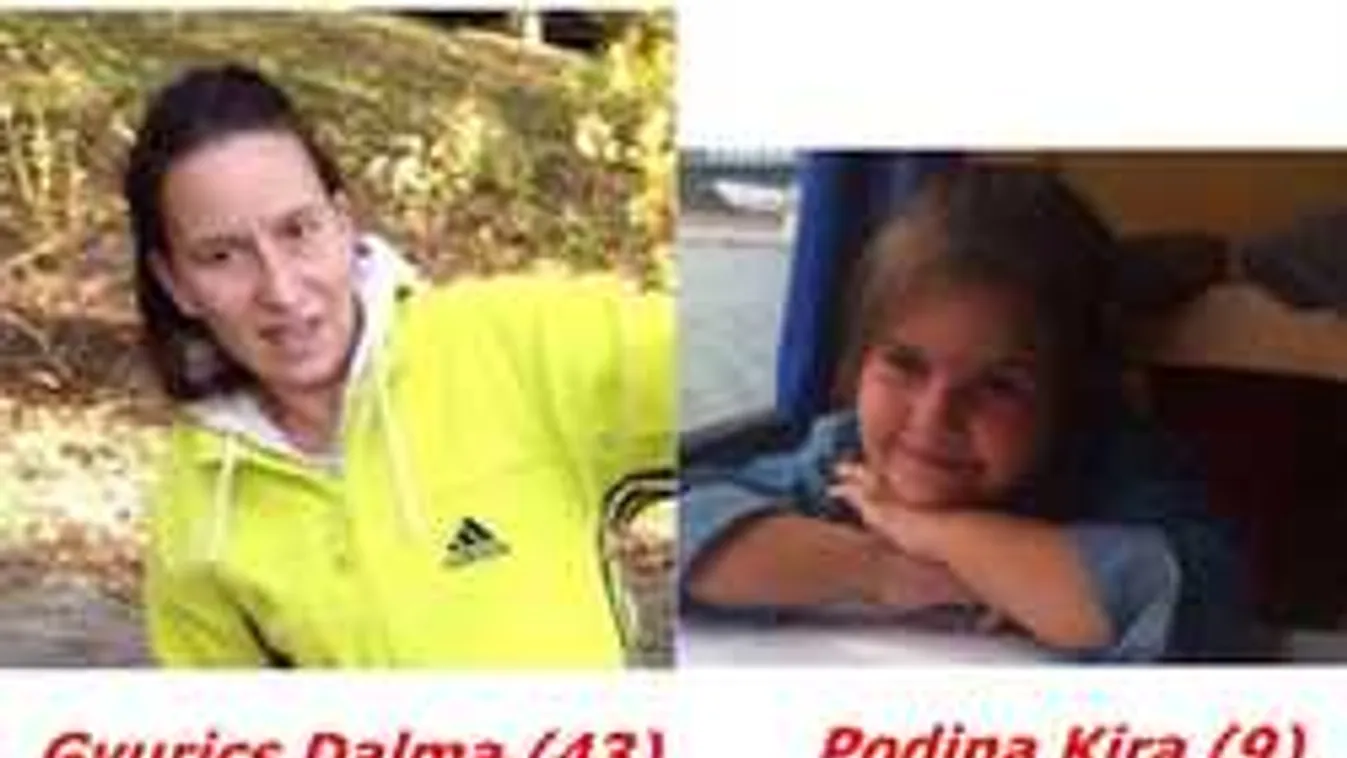 Drámai hír jött: nagy a baj, kislányával tűnt el egy magyar anyuka