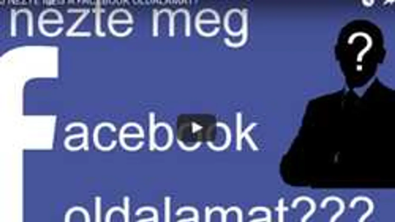 Trükk! Így derítheted ki, ki nézte meg a Facebookodat!
