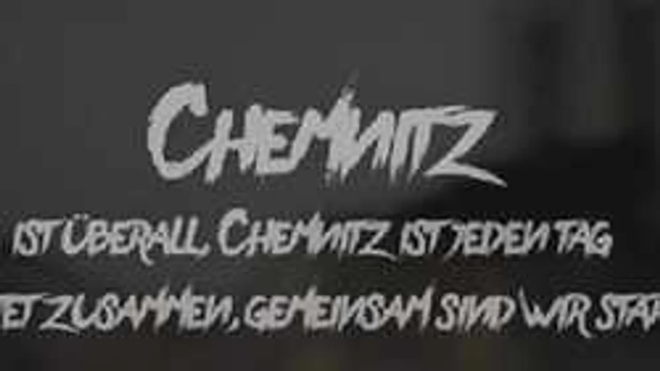 Dal a chemnitzi összefogásért és videó a tegnapi tüntetésről!