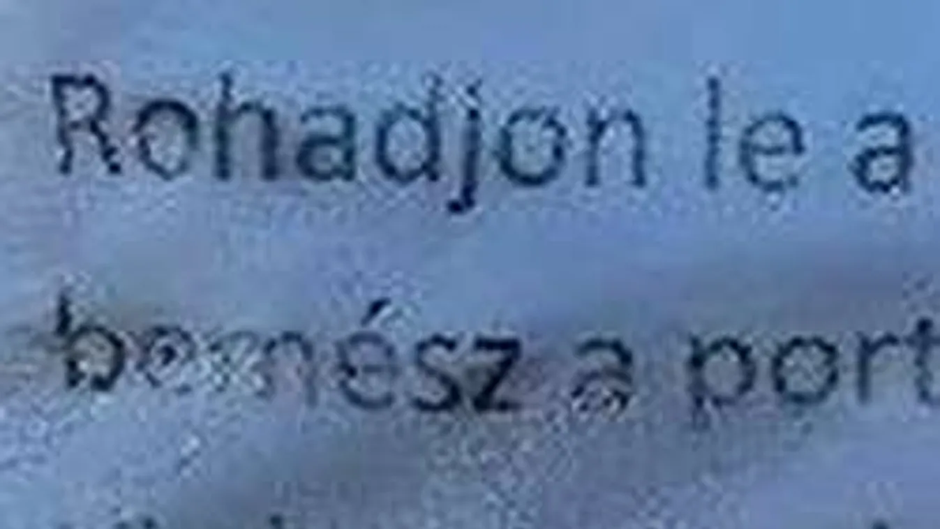 Rohadjon le a kezed! Meg a lábad is!