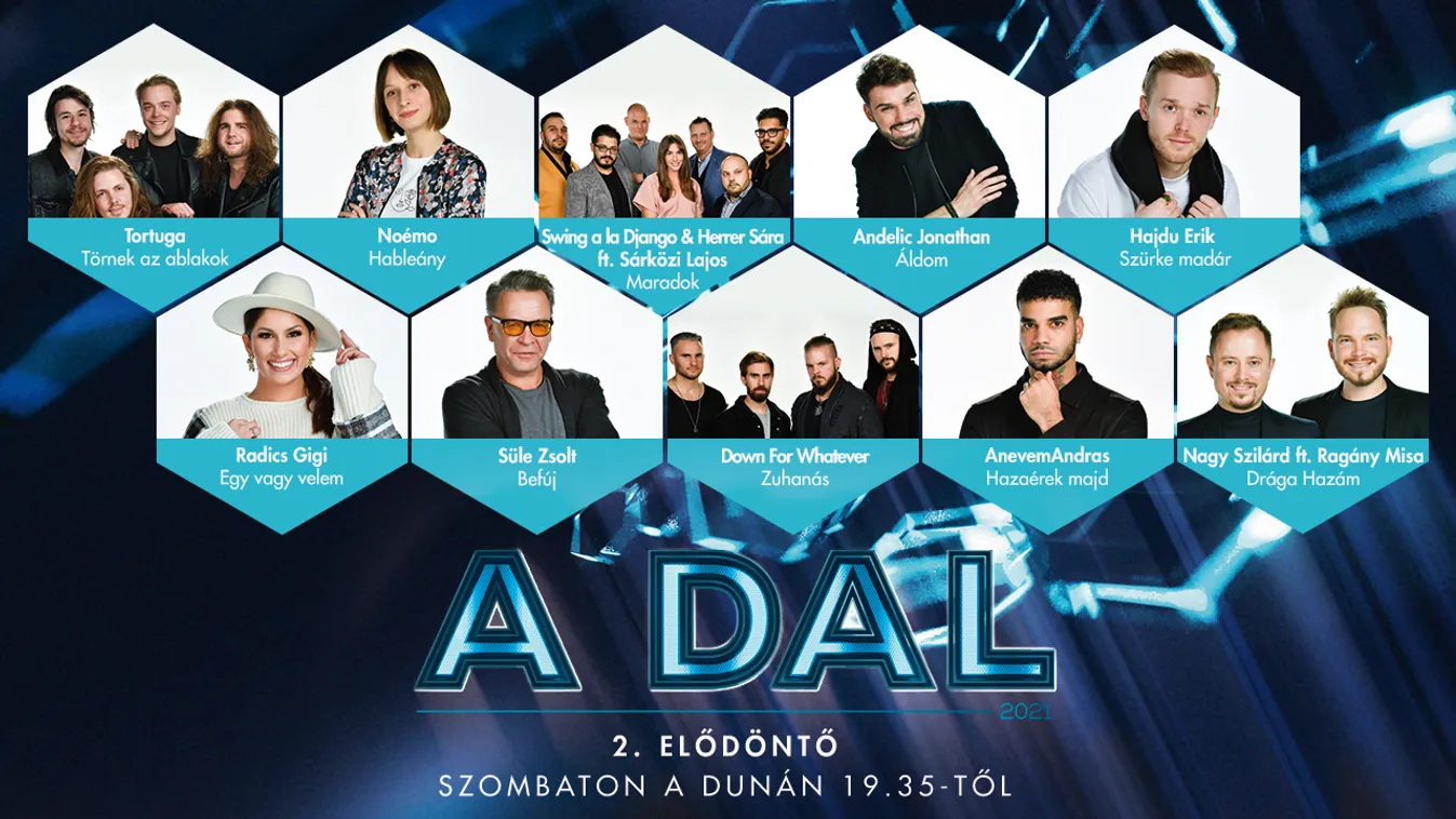 A Dal 2021 második elődöntő