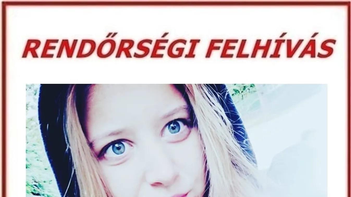 Az Instáján posztol az eltűntnek hitt édesanya, miközben a rendőrség is keresi