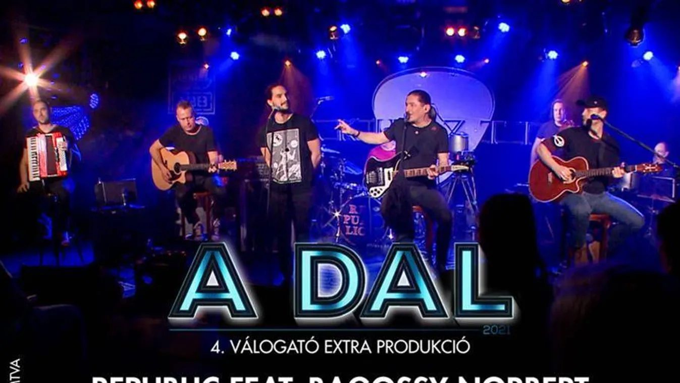 Republic és Bagossy Norbert A Dal 2021-ben