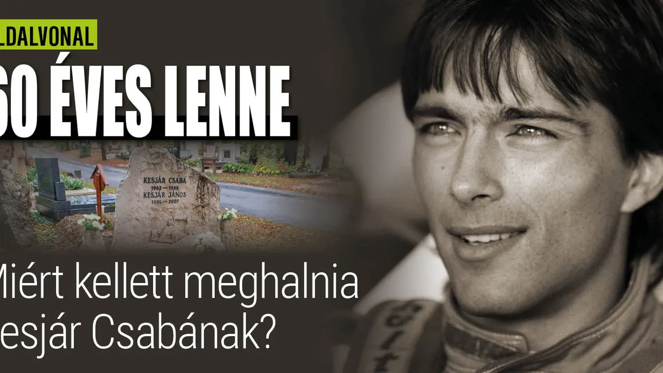 Fiatalon halt meg, 60 éves lenne Kesjár Csaba