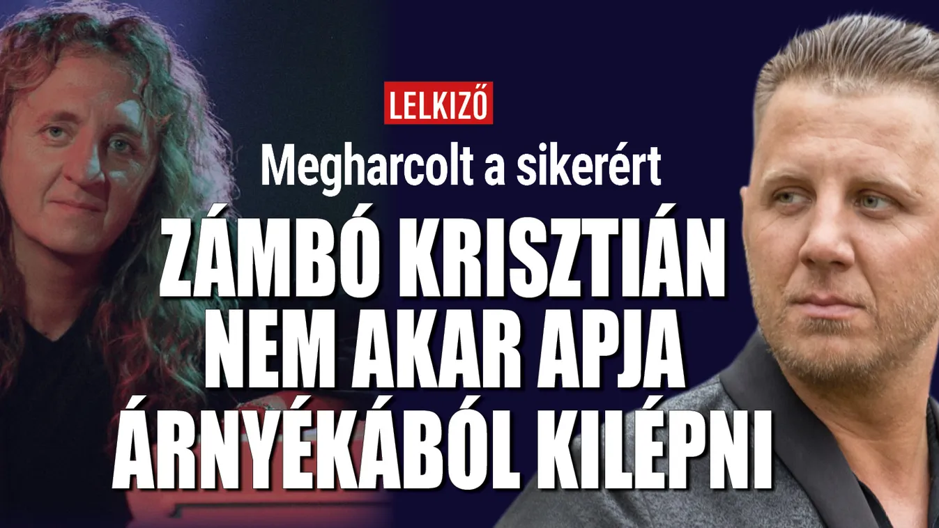 Megharcolt a sikerért Zámbó Krisztián