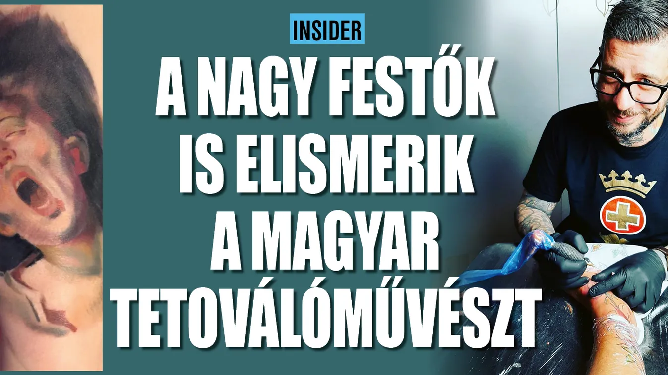 A nagy festők is elismerik a magyar tetoválóművészt
