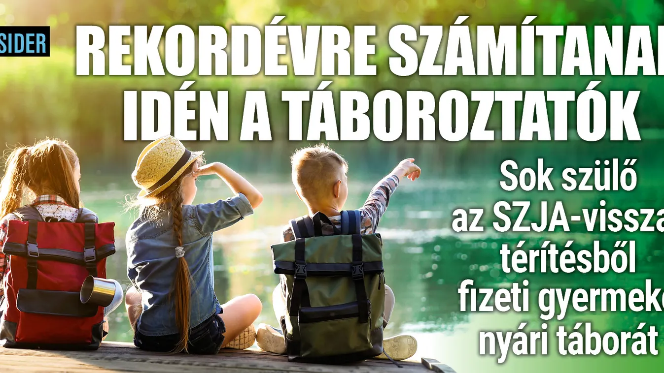 Így fizette be sok szülő gyermeke idei nyári táborát
