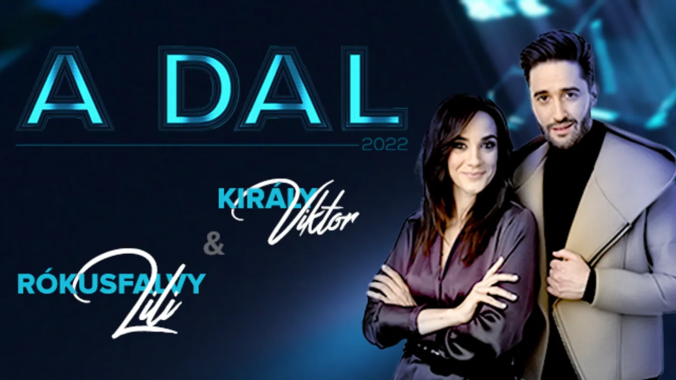Nagy az öröm: ők A Dal 2022 második adásának továbbjutói!
