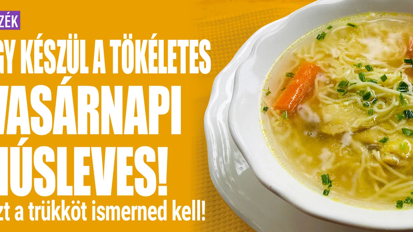 Így készül az isteni marhahúsleves