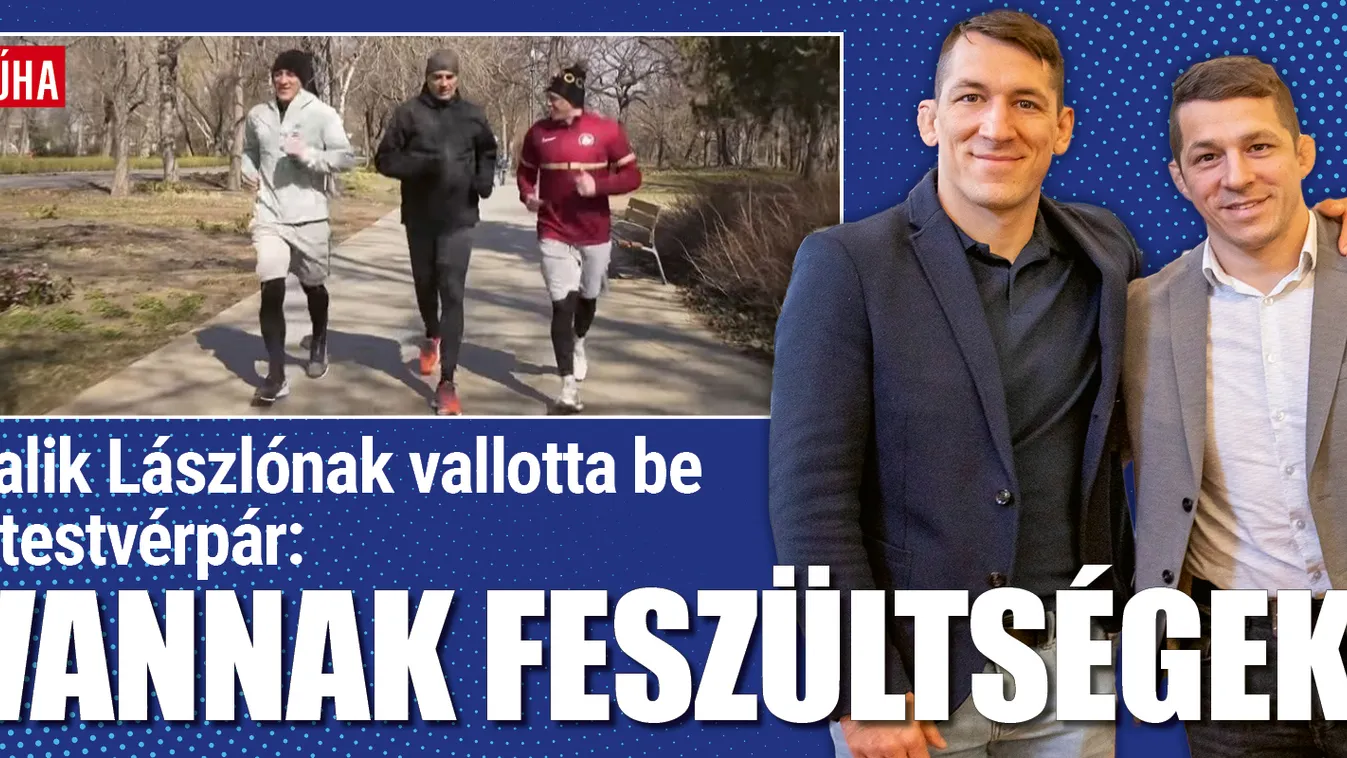 Bevallotta a testvérpár: Vannak feszültségek