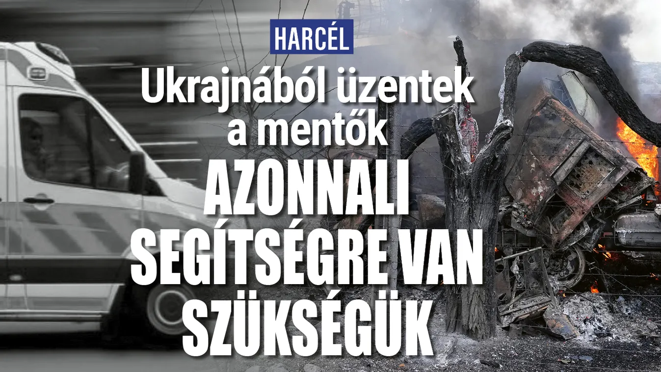 Ukrajnából üzentek a mentők: segítségre van szükségük