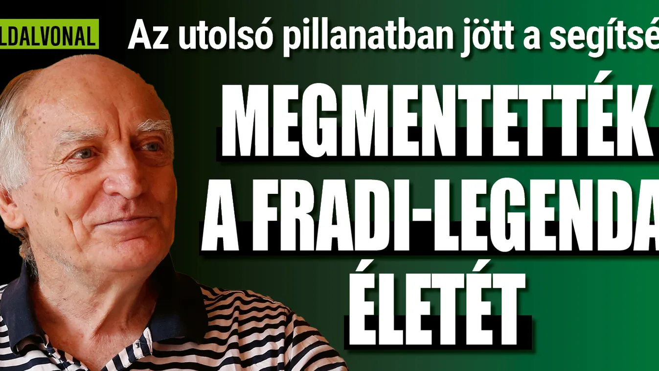 Életmentő műtéten esett át a Fradi legendája