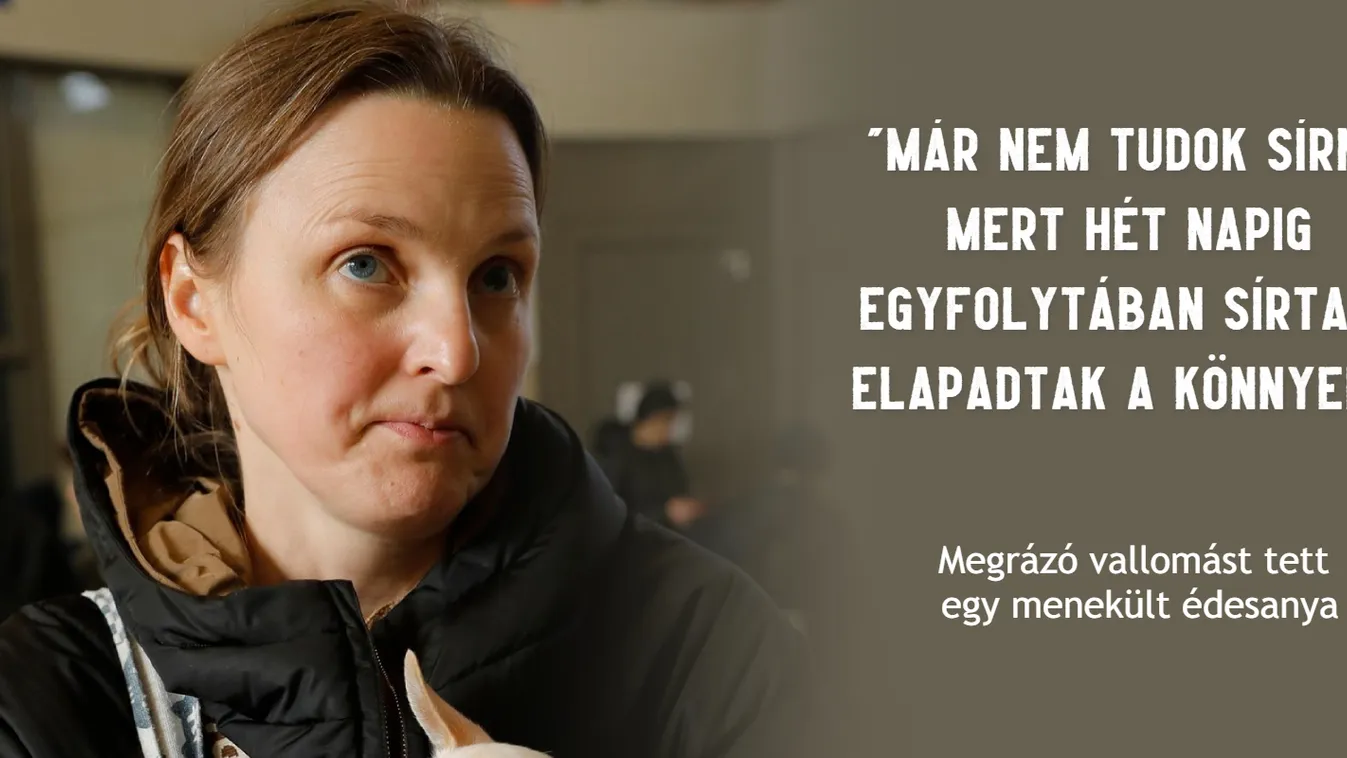 Megrázó vallomást tett egy menekült édesanya