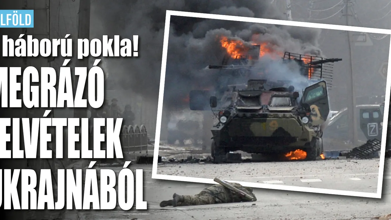 Sokkoló videók az ukrán frontról