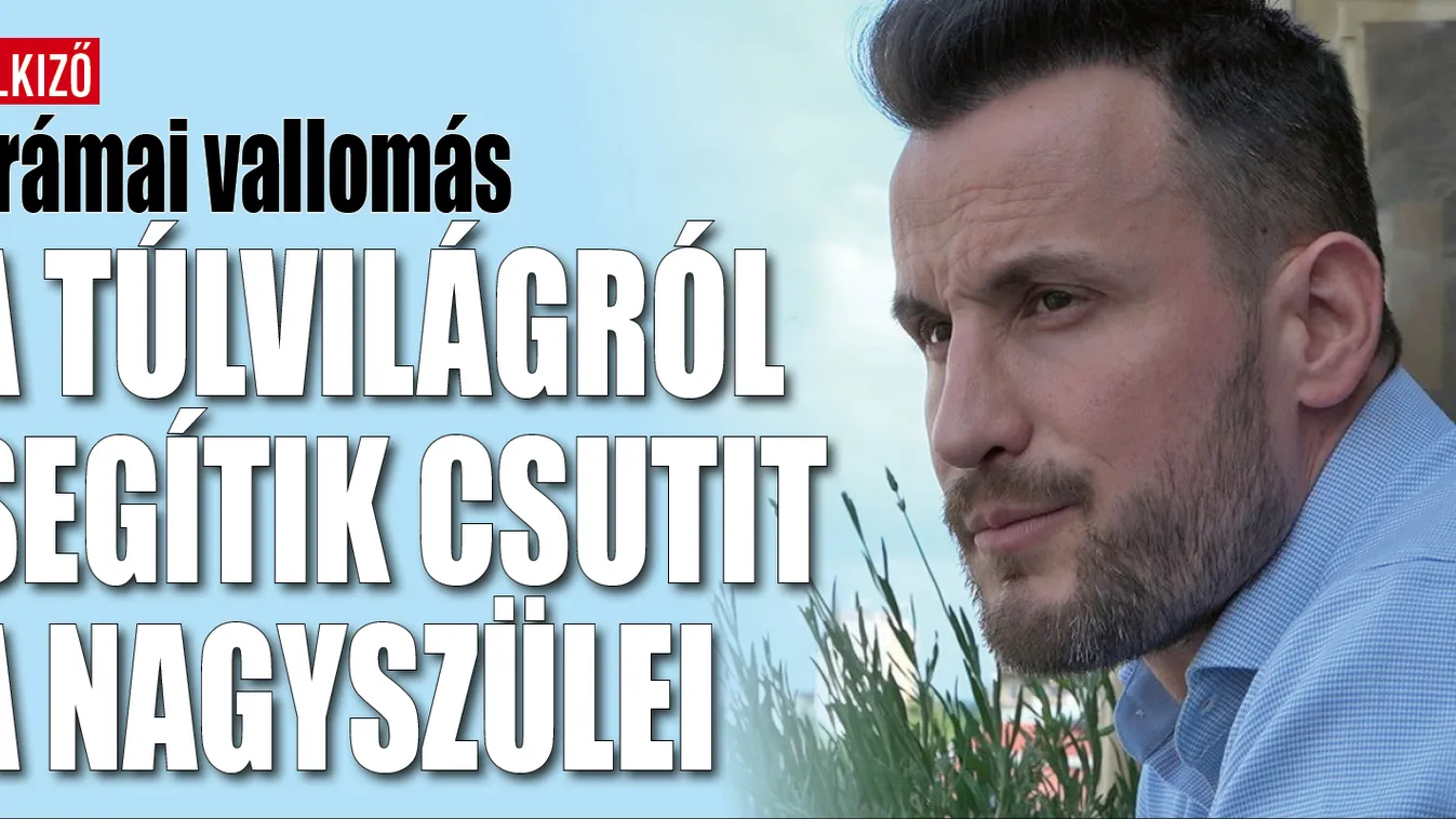 A túlvilágról segítik Csutit a nagyszülei