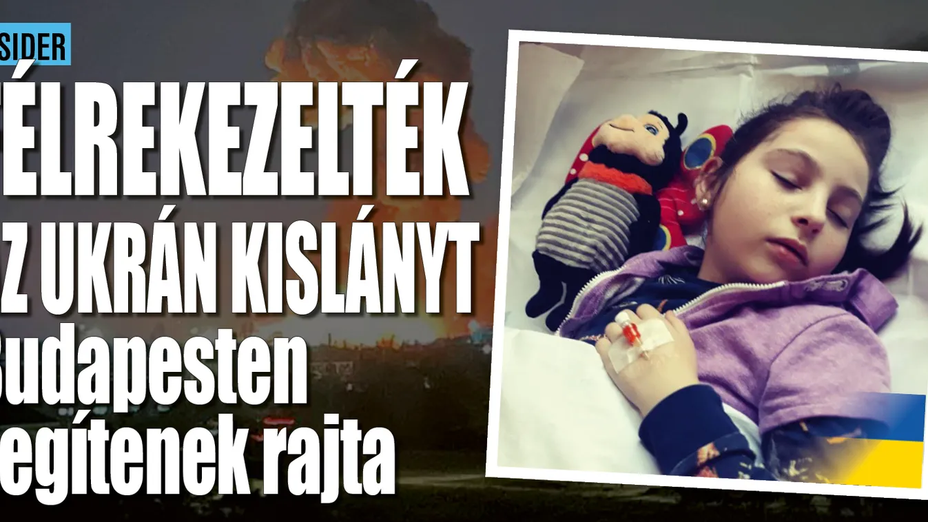 Ukrajnában félrekezelt beteg kislánynak kell segítség