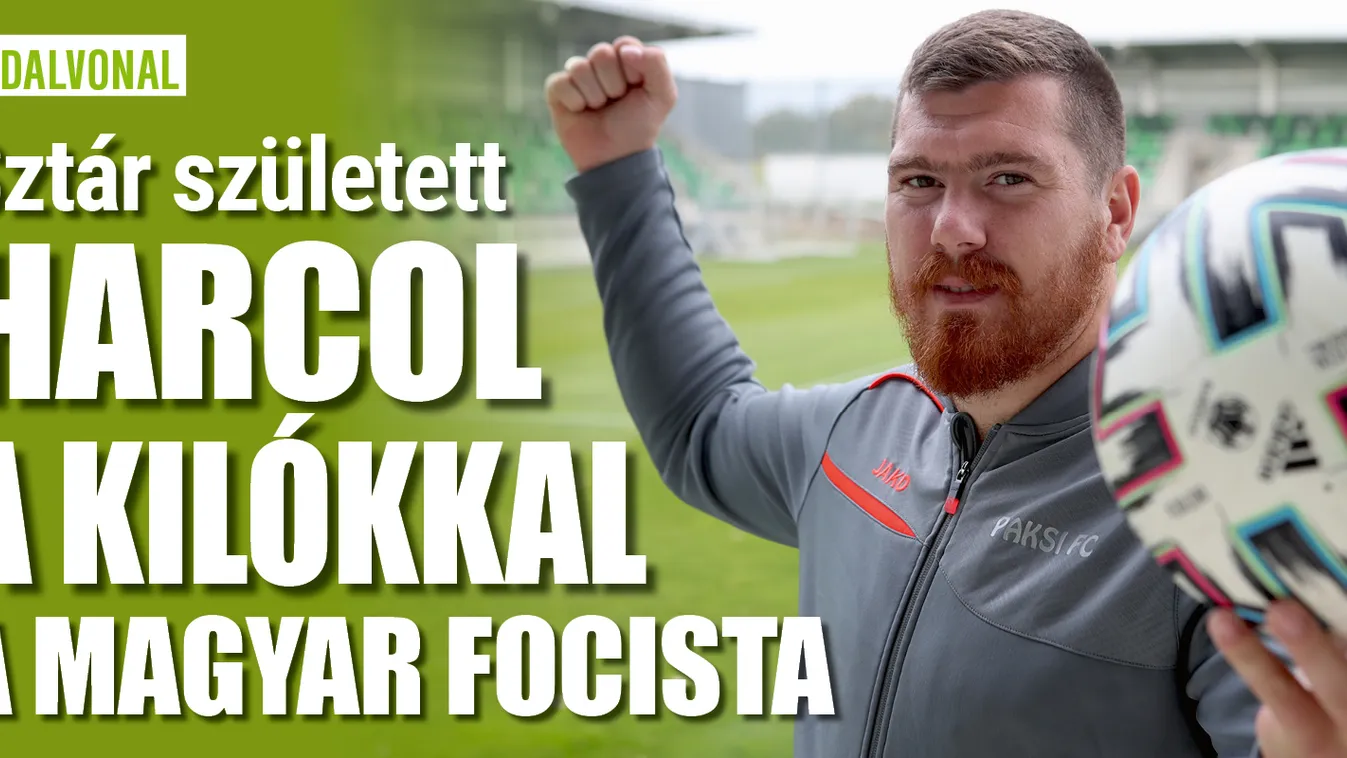 Bevállalja, keményen küzd a kilókkal a magyar focista