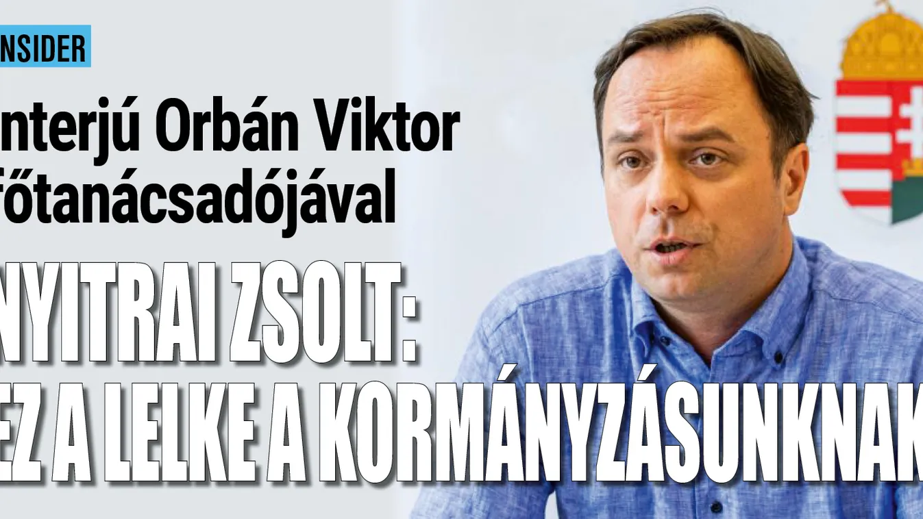„Ez a lelke a kormányzásunknak” – Nyitrai Zsolt interjú