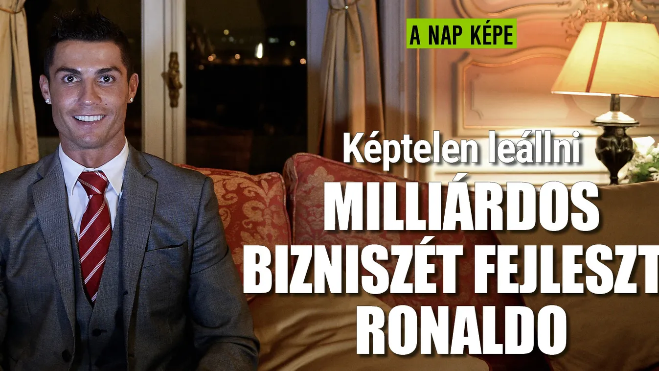 Ronaldo nem áll le, tovább növeli milliárdos üzletét