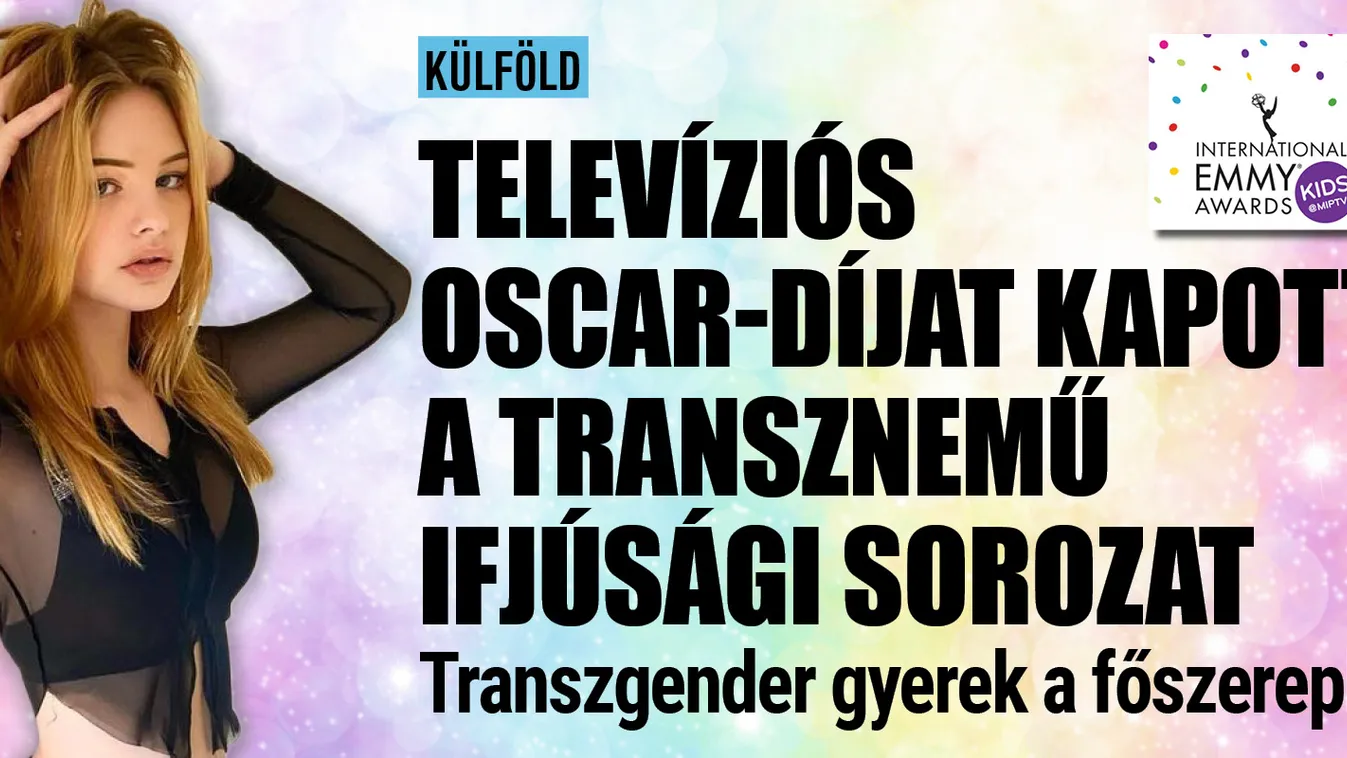 Televíziós Oscar-díjat kapott a transznemű ifjúsági sorozat