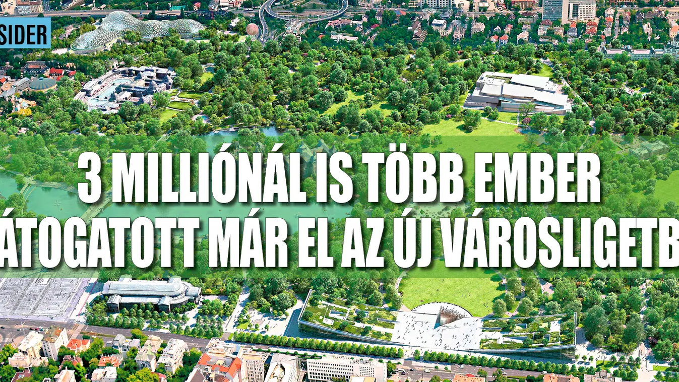 3 milliónál is több ember látogatott el az új Városligetbe