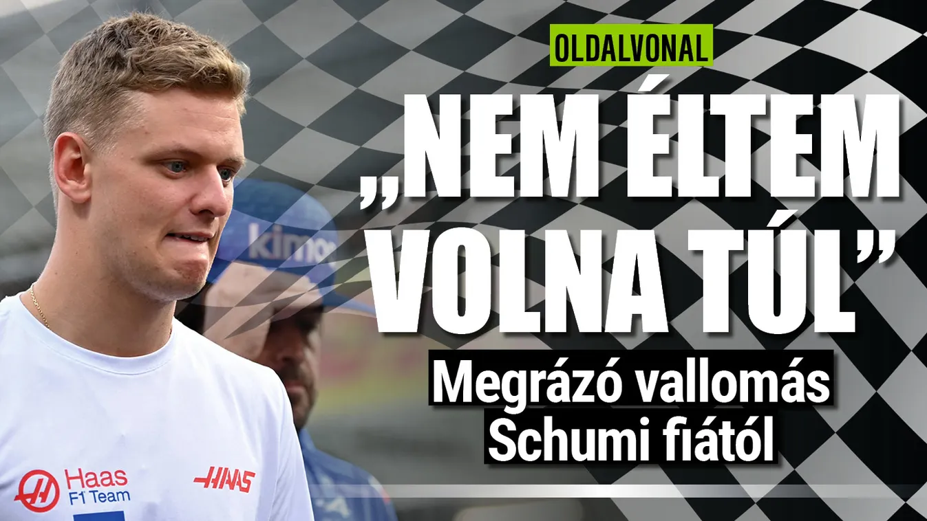 "Nem éltem volna túl" - megrázó vallomás Schumi fiától
