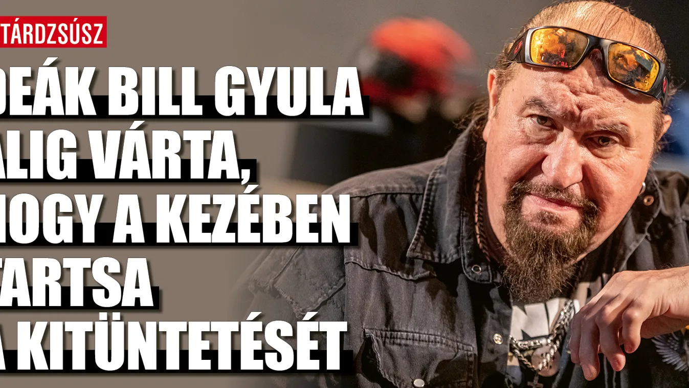 Deák Bill alig várta, hogy a kezében tartsa a díjat