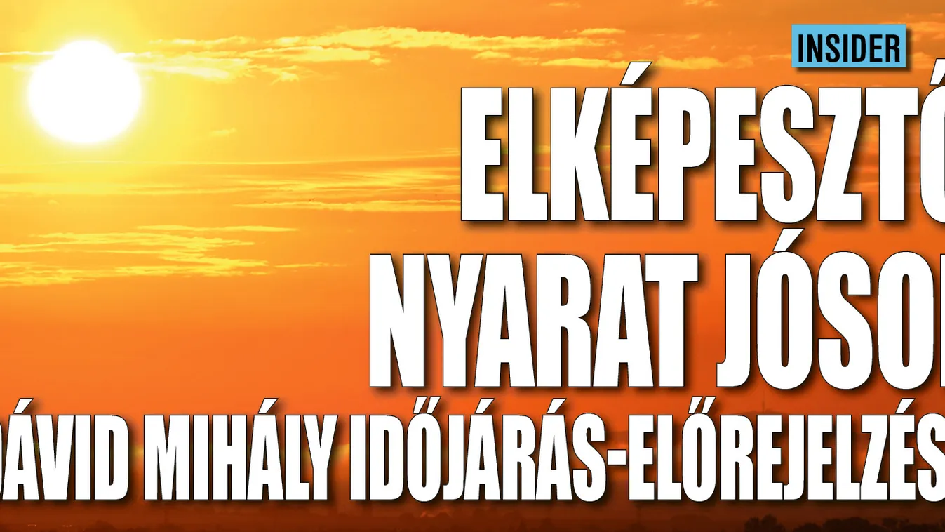 Elképesztő nyarat jósol a Dávid-naptár előrejelzése
