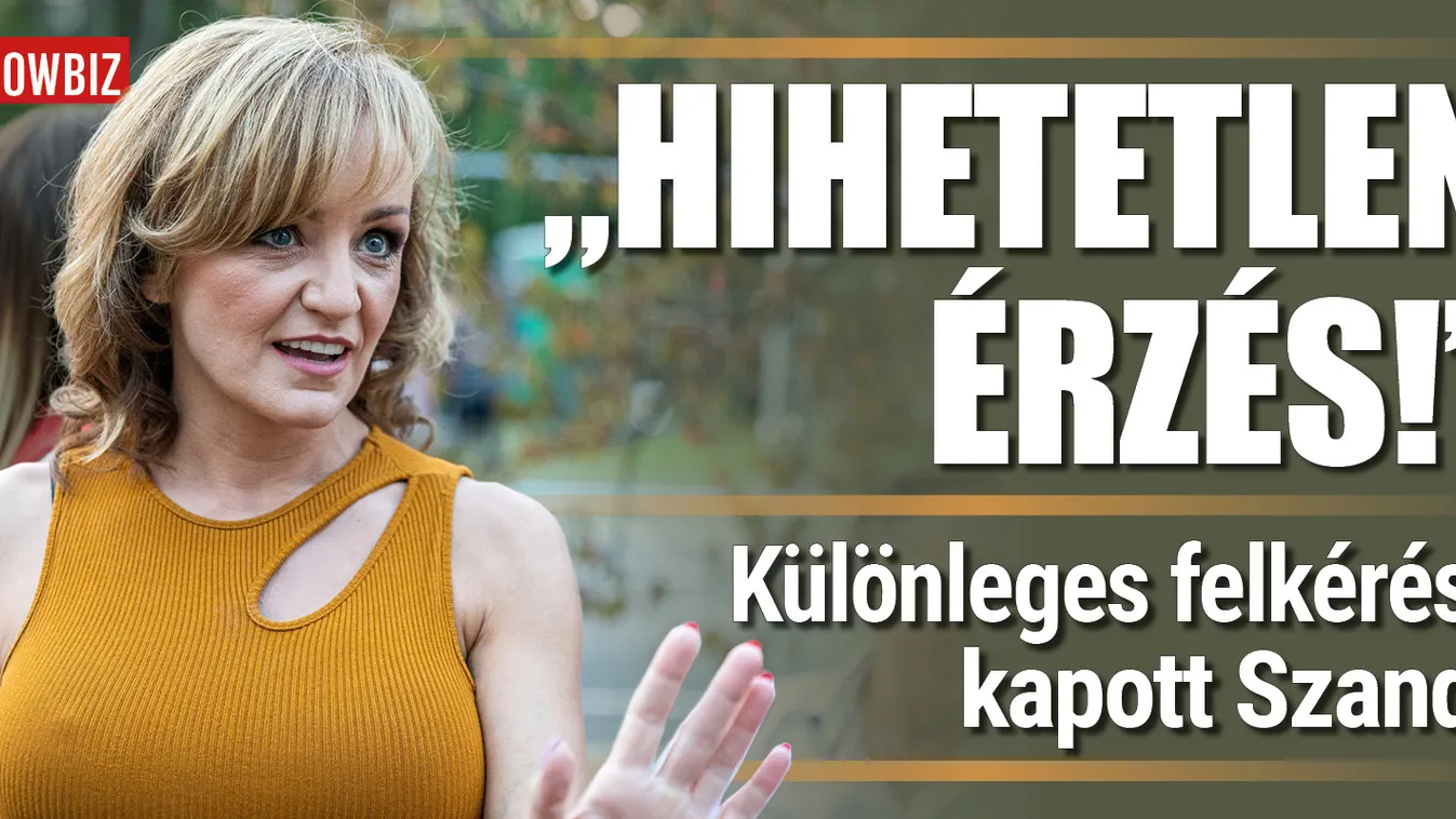 "Hihetetlen érzés!" - különleges felkérést kapott Szandi