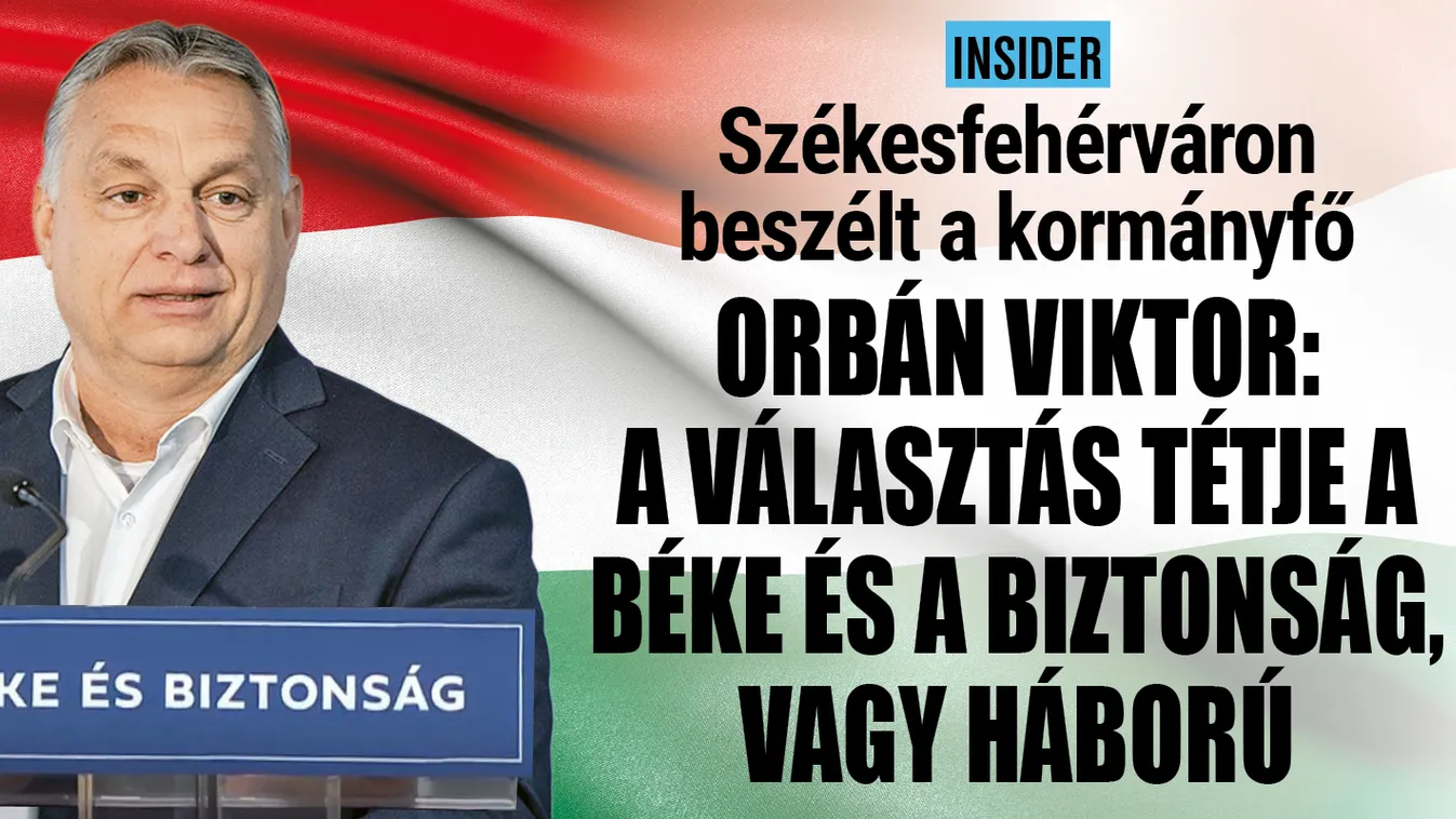 A választás tétje béke és biztonság vagy háború