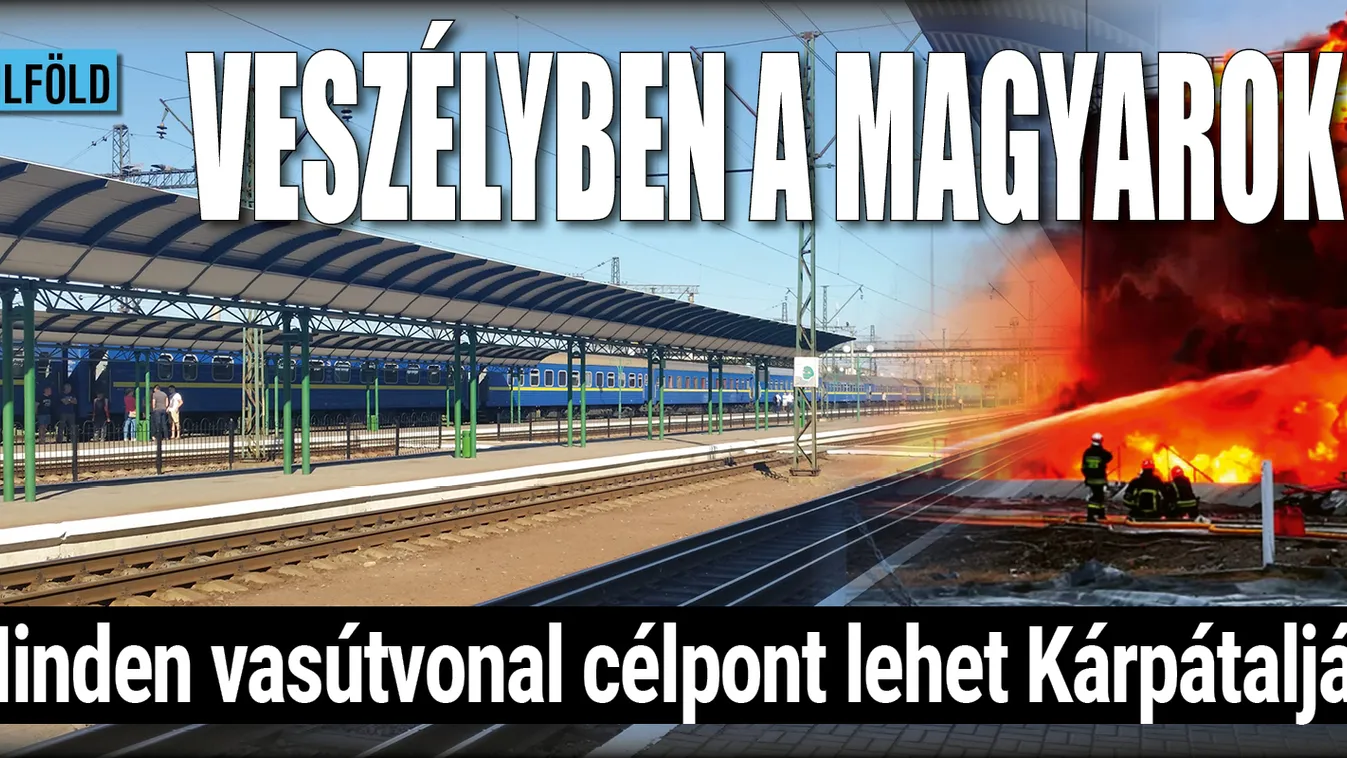 Veszélyben Kárpátalja: minden vasút célpont lehet – videó