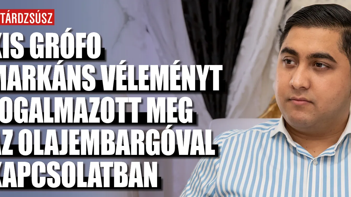 Kis Grófo megszólalt az olajembargóval kapcsolatban