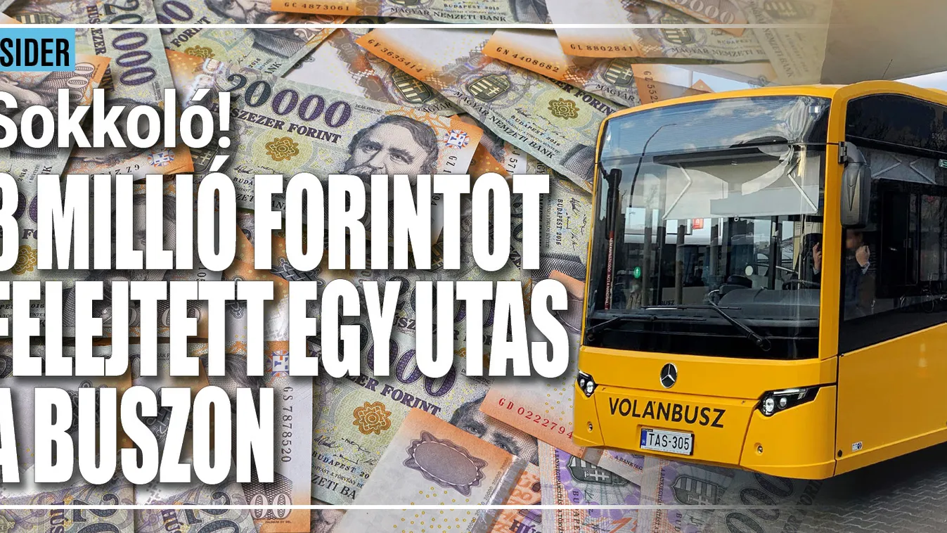 Sokkoló: nyolcmillió forintot felejtett egy utas a buszon