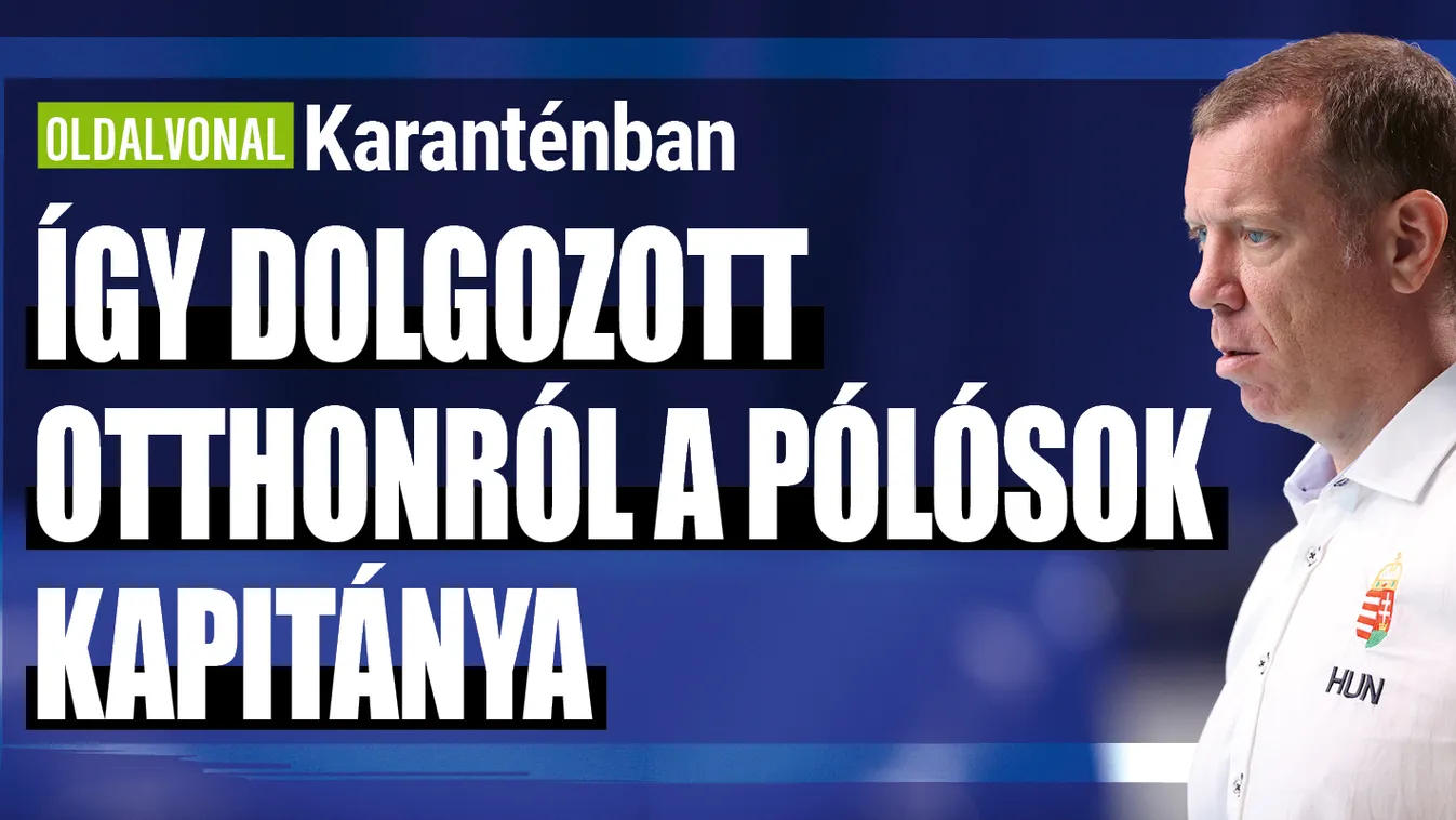 Így dolgozott itthonról a koronavírusos kapitány