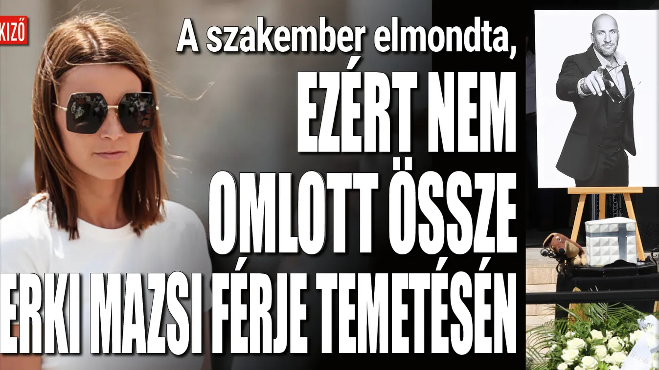 Ezért nem omlott össze Berki Mazsi férje temetésén