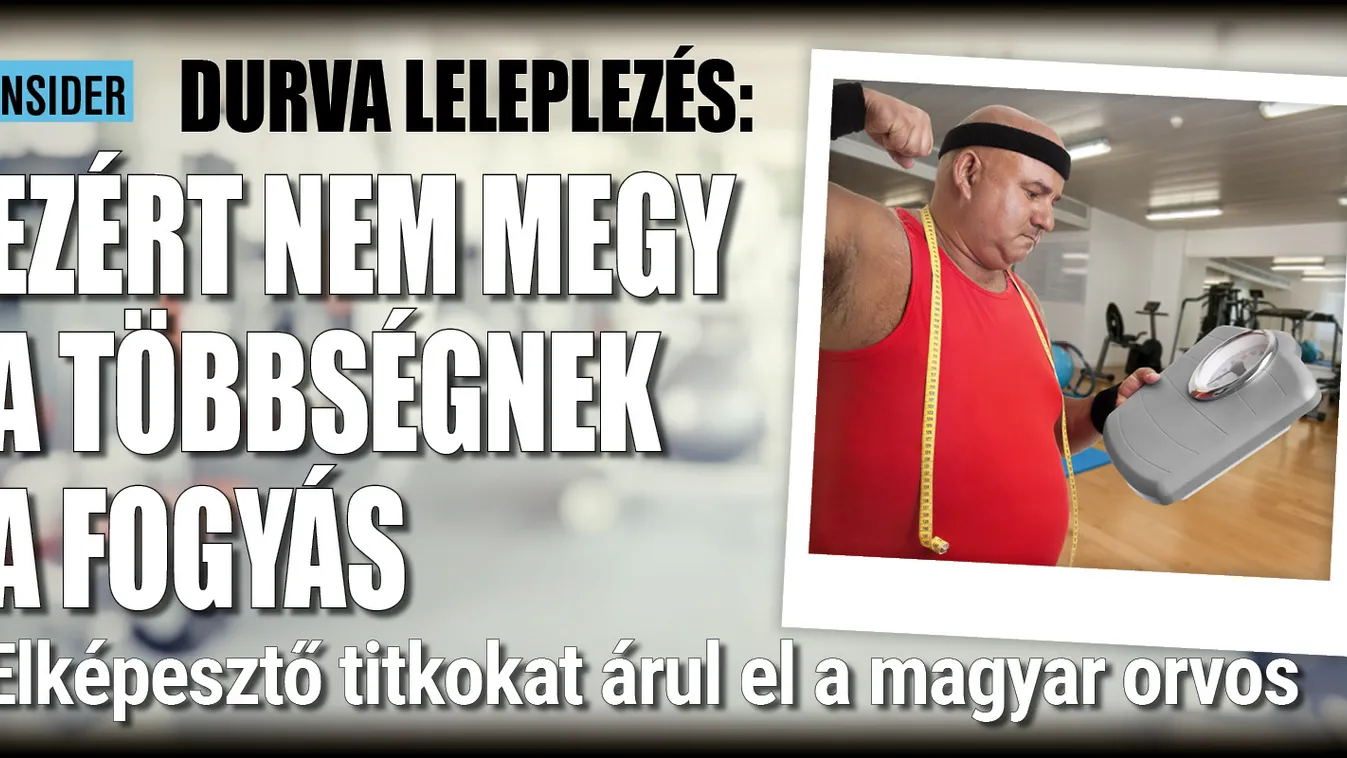 Durva leleplezés: ezért nem megy a többségnek a fogyás
