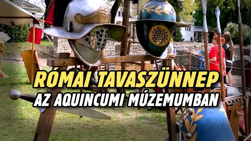 Tavaszünnep Aquincumban