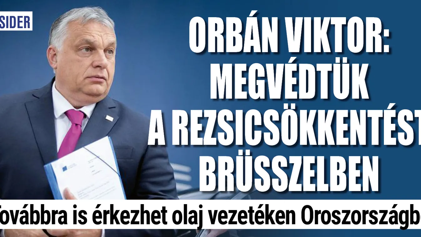 Orbán Viktor: megvédtük a rezsicsökkentést Brüsszelben
