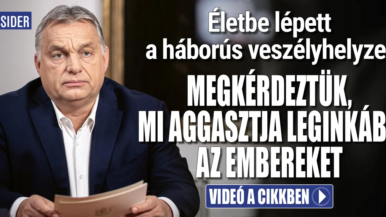 Háborús veszélyhelyzet: Ez aggasztja leginkább az embereket