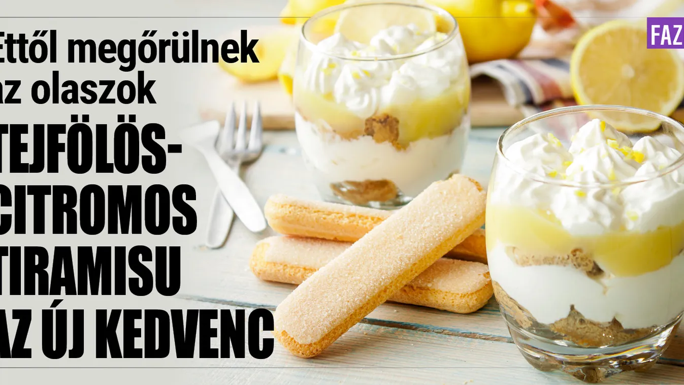 Tejfölös-citromos tiramisu az új kedvenc