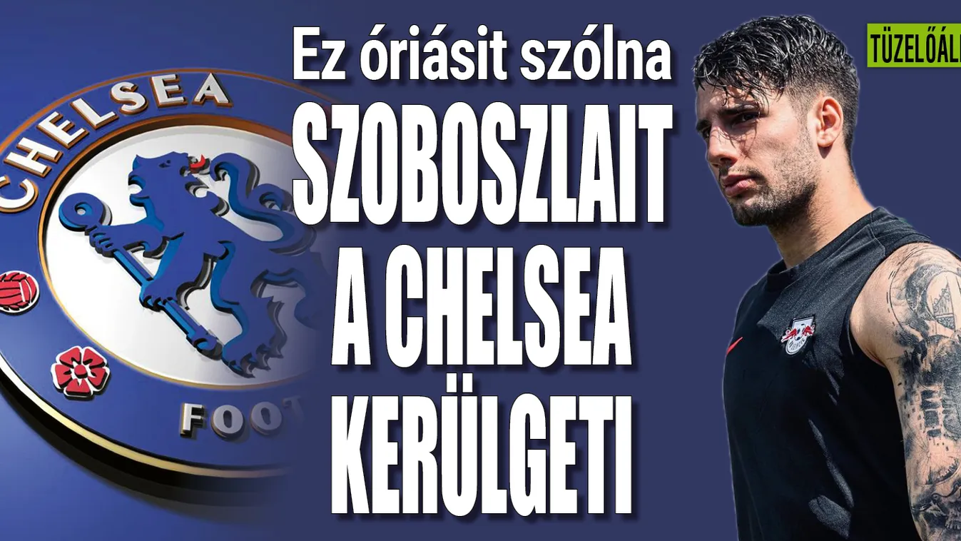 Ez óriásit szólna, Szoboszlait a BL-győztes kerülgeti