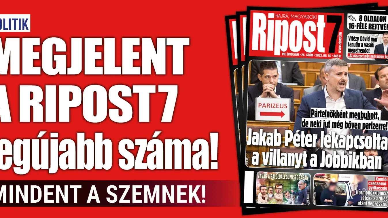 Jakab lekapcsolta a villanyt a Jobbikban: itt az új Ripost7